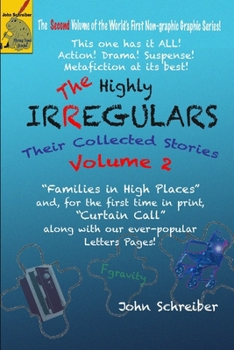 The Highly Irregulars: Their Collected Stories, Volume 2
