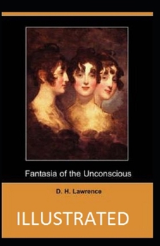 Paperback Fantasia of the Unconscious Illustrated Book