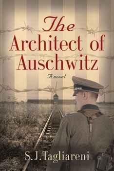 Paperback The Architect of Auschwitz Book