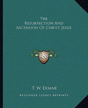 Paperback The Resurrection And Ascension Of Christ Jesus Book