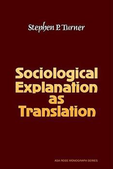 Paperback Sociological Explanation as Translation Book