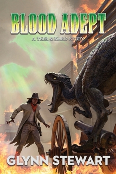 Blood Adept: A Teer & Kard Story