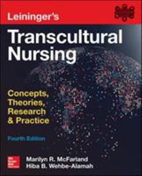 Paperback Leininger's Transcultural Nursing: Concepts, Theories, Research & Practice, Fourth Edition Book