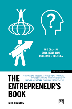 Paperback The Entrepreneur's Book: The Crucial Questions That Determine Success Book