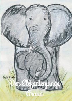 Paperback Der Elefantenjunge Aruba [German] Book