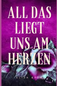 All das liegt uns am Herzen