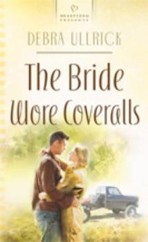 Paperback The Bride Wore Coveralls Book