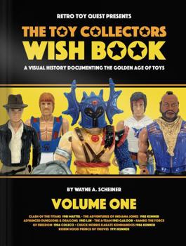Hardcover The Toy Collectors Wish Book: Volume One Book