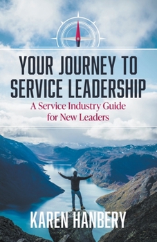 Paperback Your Journey To Service Leadership Book