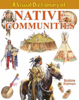 Hardcover A Visual Dictionary of Native Communities Book
