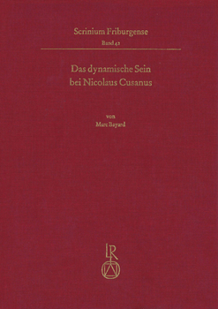 Hardcover Das Dynamische Sein Bei Nicolaus Cusanus: Ein Beitrag Zur Begriffsgeschichte Der Dynamischen Ontologie [German] Book