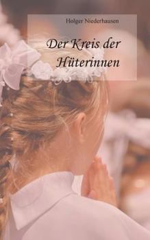Paperback Der Kreis der Hüterinnen [German] Book