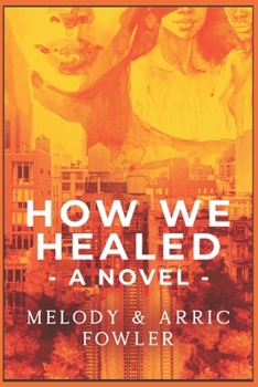 Paperback How We Healed Book