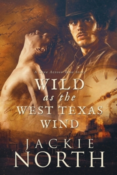 Paperback Wild as the West Texas Wind: A Love Across Time Story Book