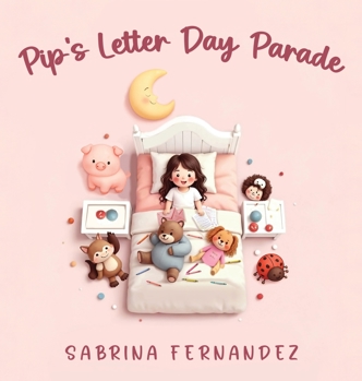Hardcover Pip's Letter Day Parade Book