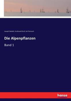 Paperback Die Alpenpflanzen: Band 1 [German] Book