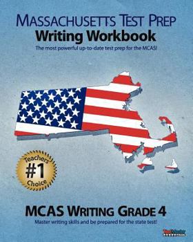 Paperback Massachusetts Test Prep Writing Workbook MCAS Writing Grade 4 Book