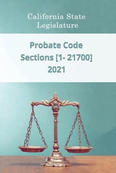 Paperback Probate Code 2021 - Sections [1 - 21700] Book