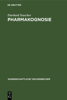Hardcover Pharmakognosie: Biogene Arzneimittel, Teil 3 [German] Book