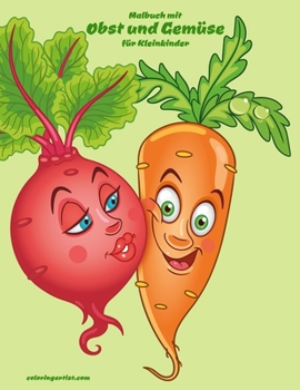 Paperback Malbuch mit Obst und Gemüse für Kleinkinder [German] Book
