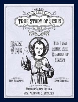 Paperback Child's True Story of Jesus, Book 1 Book