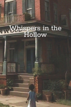 Whispers in the Hollow