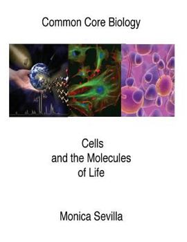 Paperback Common Core Biology Cells and the Molecules of Life Book