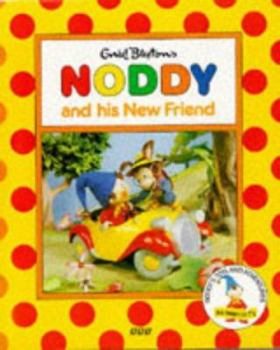 Paperback Noddy and His New Friend (Noddy's Toyland Adventures) Book