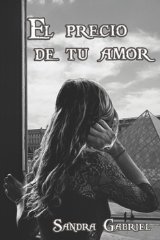 Paperback El precio de tu amor [Spanish] Book