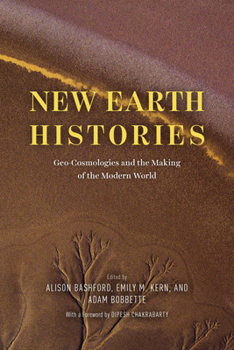 Paperback New Earth Histories: Geo-Cosmologies and the Making of the Modern World Book