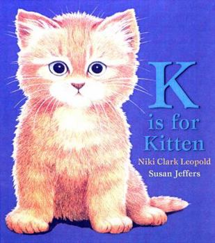 Hardcover K Is for Kitten Book