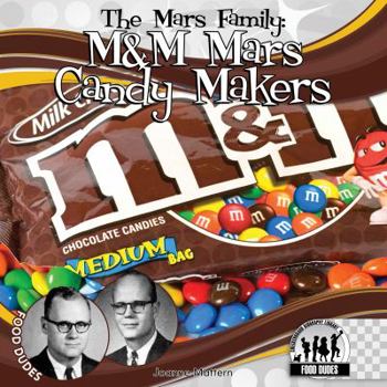 Library Binding Mars Family: M&M Mars Candy Makers: M&M Mars Candy Makers Book