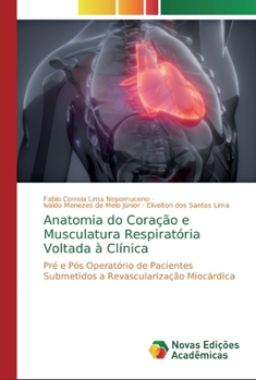 Paperback Anatomia do Coração e Musculatura Respiratória Voltada à Clínica [Portuguese] Book