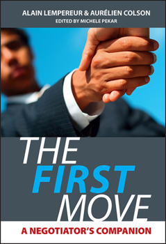 Hardcover The First Move: A Negotiator's Companion Book