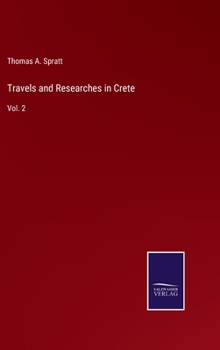 Hardcover Travels and Researches in Crete: Vol. 2 Book