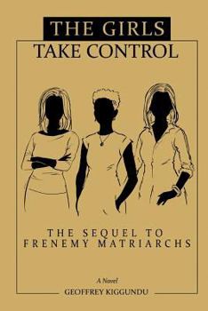 Paperback The Girls Take Control Book