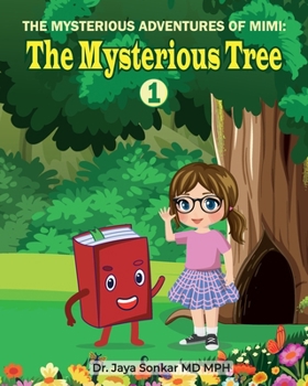 The Mysterious adventures of Mimi: The Mysterious Tree
