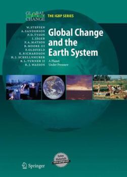 Hardcover Global Change and the Earth System: A Planet Under Pressure [With CD] Book