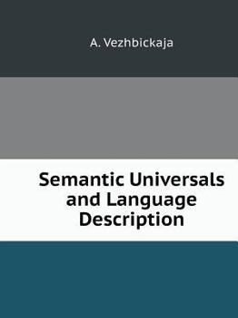 Paperback Semantic Universals and Language Description [Russian] Book
