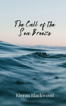 The Call of the Sea Breeze