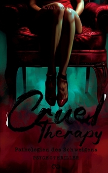 Paperback Cruel Therapy: Pathologien des Schweigens [German] Book