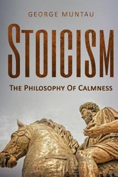 Paperback Stoicism: The Philosophy Of Calmness Book