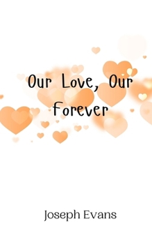 Paperback Our Love, Our Forever Book