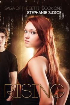 Rising - Book #1 of the Saga of the Setti