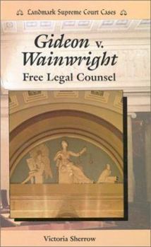 Library Binding Gideon V. Wainwright: Free Legal Counsel Book