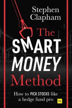Paperback The Smart Money Method: How to pick stocks like a hedge fund pro Book