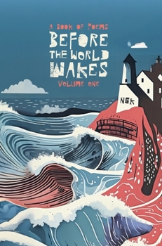 Hardcover Before The World Wakes: Premium Hardback Book