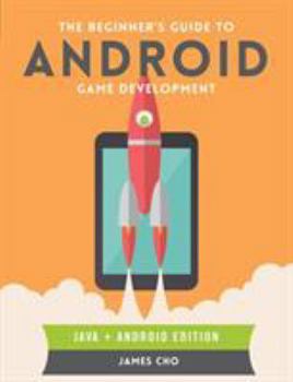 Paperback The Beginner's Guide to Android Game Development Book