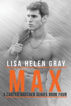 Max - Book #4 of the Carter Brothers