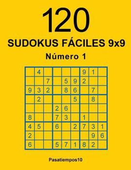 Paperback 120 Sudokus fáciles 9x9 - N. 1 [Spanish] Book